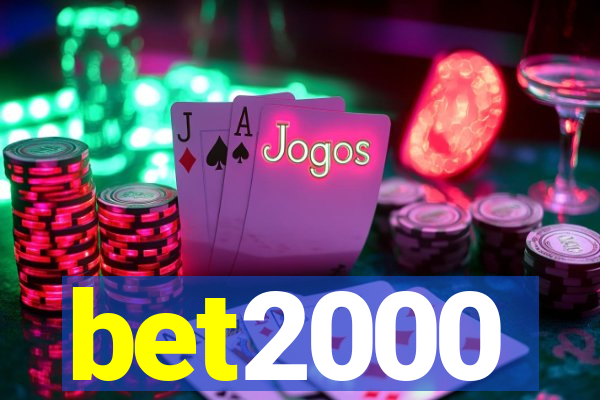 bet2000