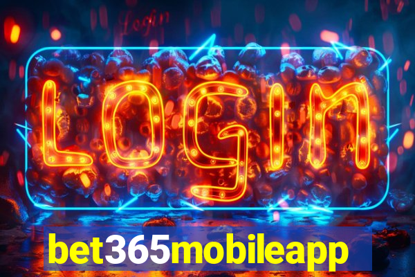 bet365mobileapp