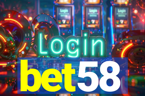 bet58