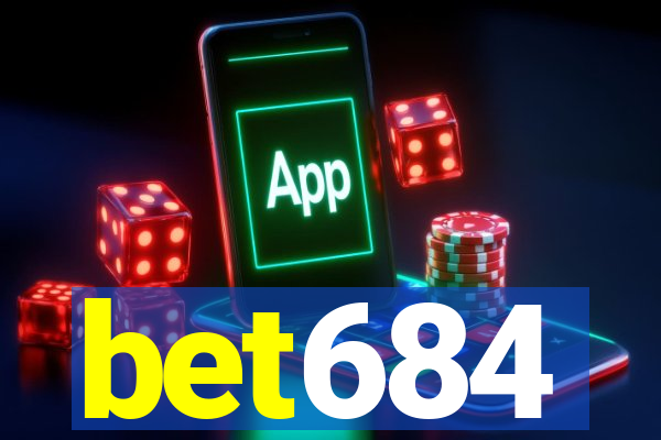 bet684