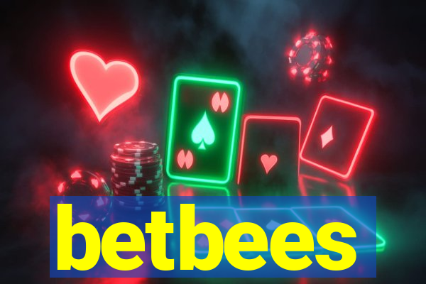 betbees