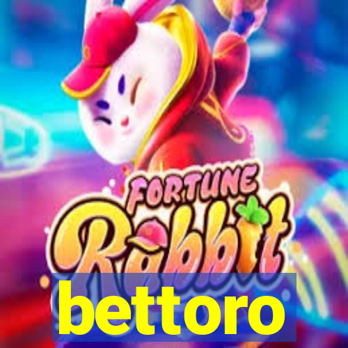 bettoro