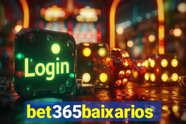 bet365baixarios