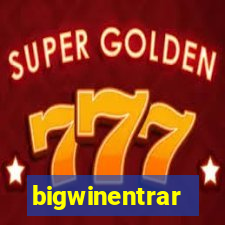 bigwinentrar