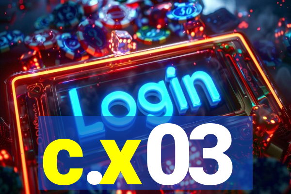 c.x03