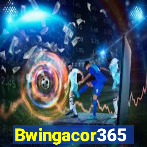 Bwingacor365