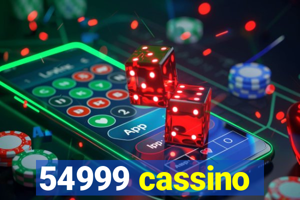 54999 cassino