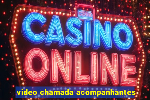 video chamada acompanhantes