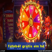 futebol gratis em hd