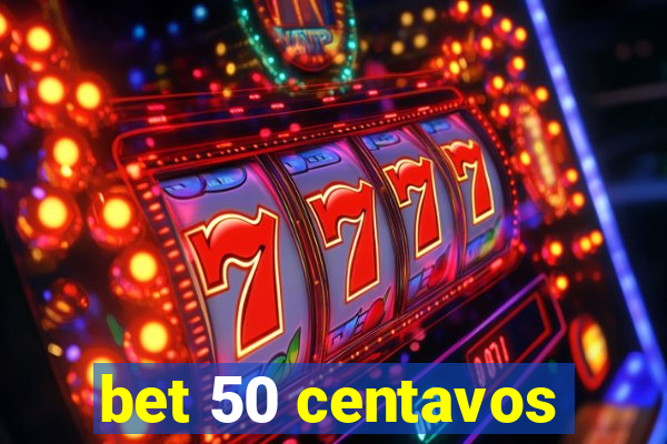 bet 50 centavos