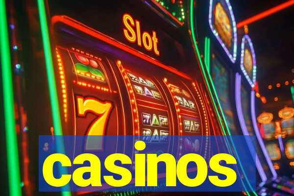 casinos