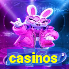 casinos