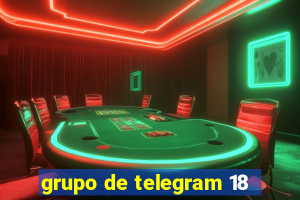 grupo de telegram 18