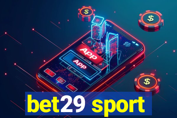 bet29 sport