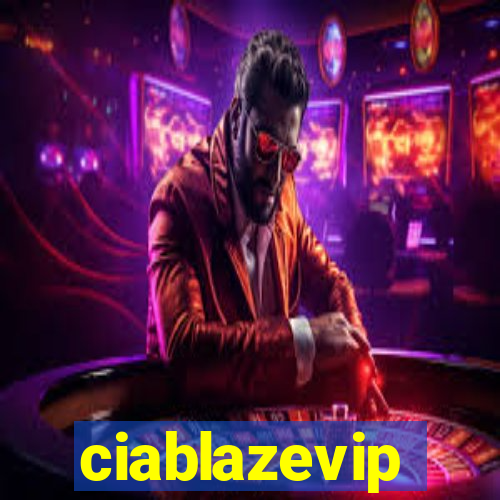 ciablazevip