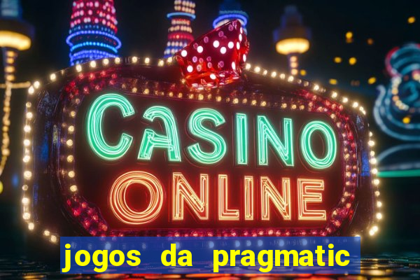 jogos da pragmatic de 10 centavos