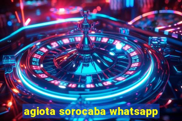 agiota sorocaba whatsapp