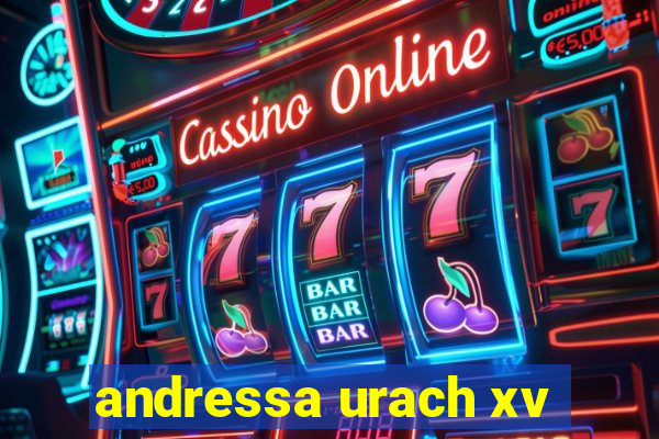 andressa urach xv