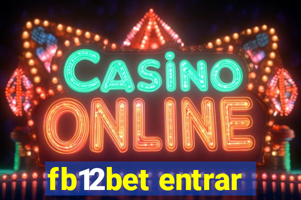 fb12bet entrar