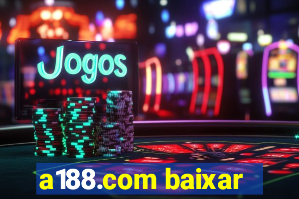 a188.com baixar