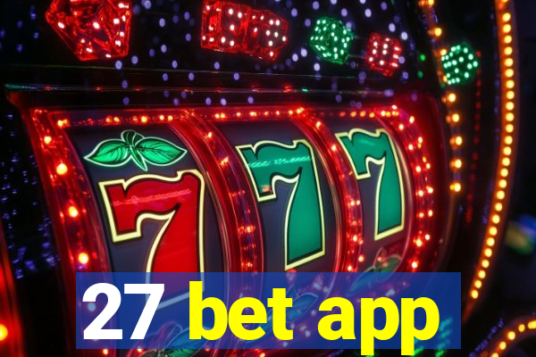 27 bet app