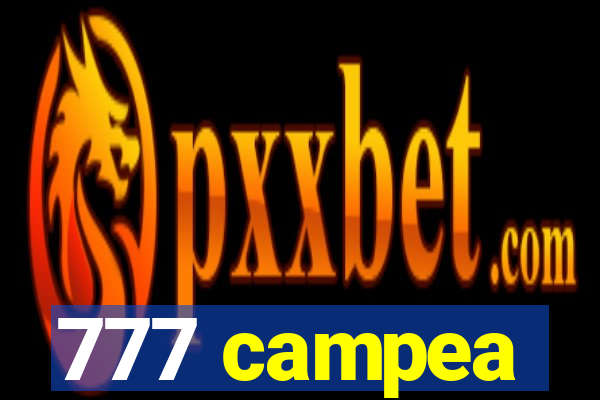 777 campea