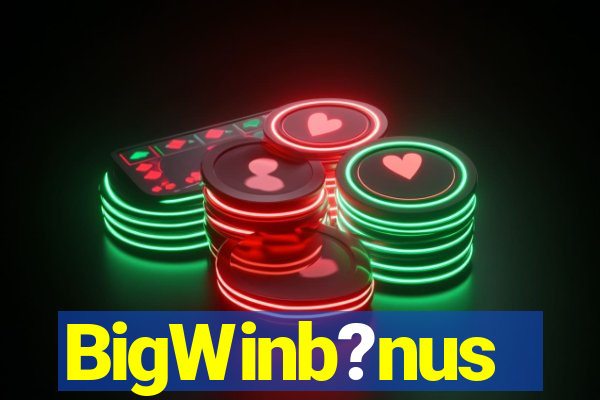 BigWinb?nus