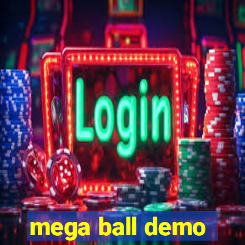 mega ball demo