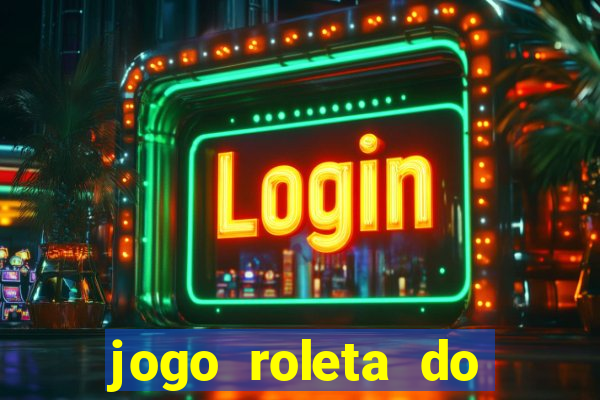 jogo roleta do silvio santos