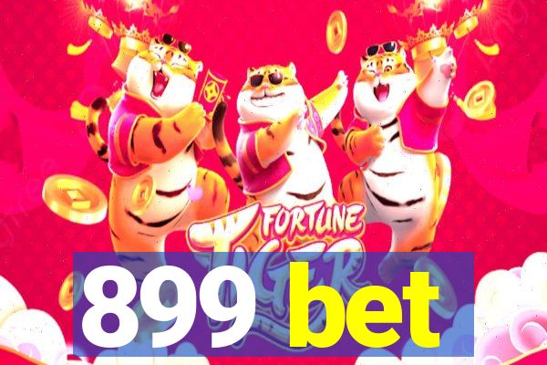 899 bet