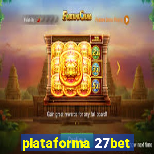 plataforma 27bet