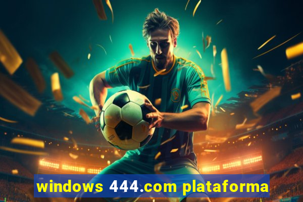 windows 444.com plataforma