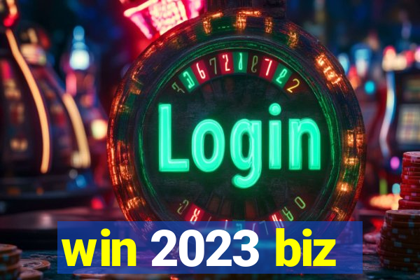 win 2023 biz