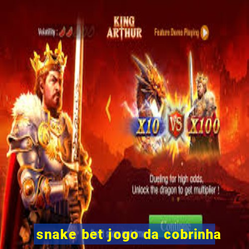 snake bet jogo da cobrinha