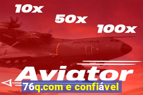 76q.com e confiável