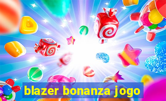 blazer bonanza jogo