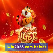 iwin2023.com baixar