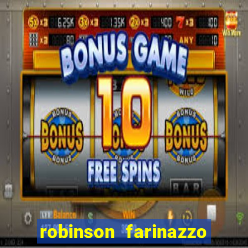 robinson farinazzo casal patente