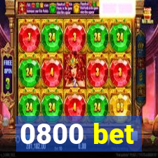 0800 bet