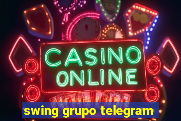 swing grupo telegram