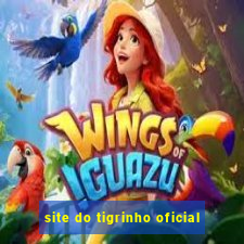 site do tigrinho oficial