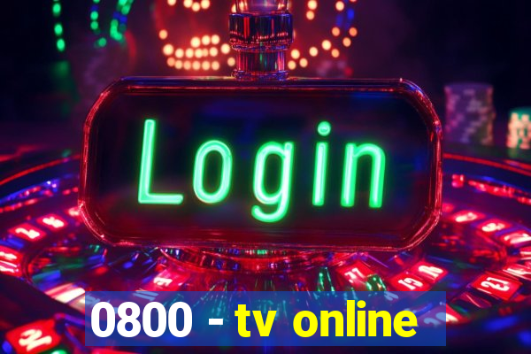 0800 - tv online