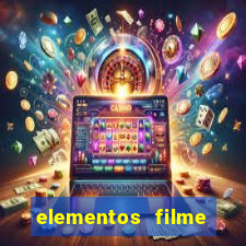 elementos filme completo dublado drive