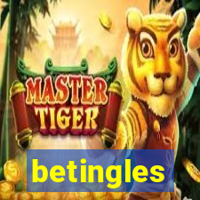 betingles