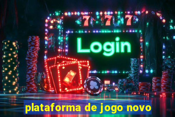 plataforma de jogo novo