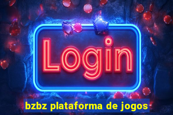 bzbz plataforma de jogos