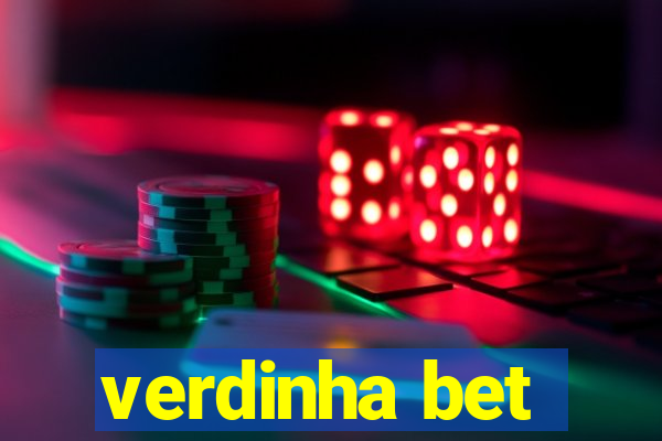 verdinha bet