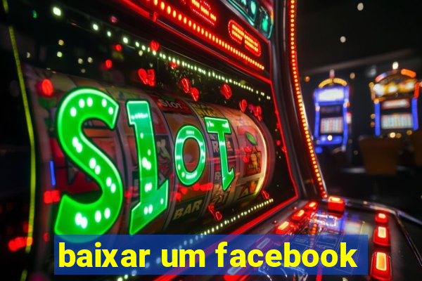 baixar um facebook