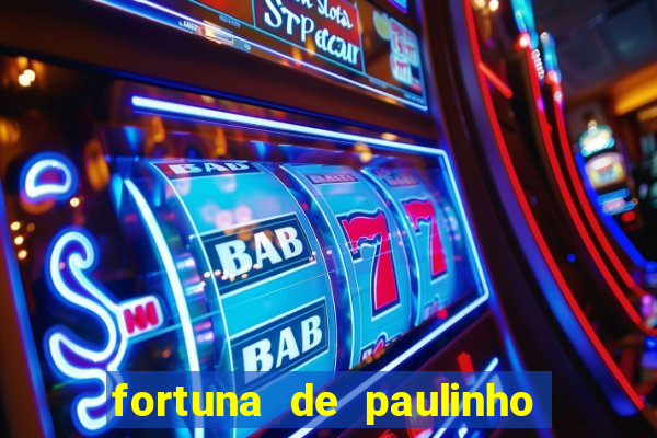 fortuna de paulinho roupa nova