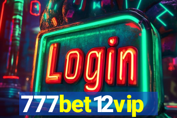 777bet12vip